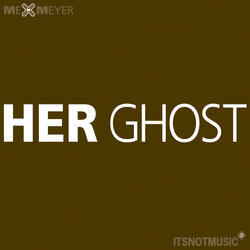 Her Ghost