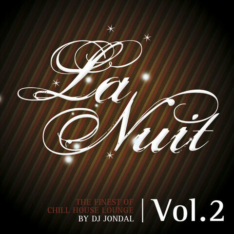 La Nuit The Finest Of Chill House Lounge by DJ Jondal