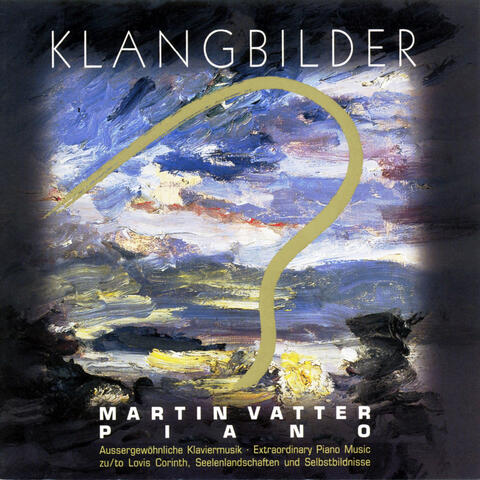 Klangbilder [zu Lovis Corinth Seelenlandschaften & Selbstbildnisse]