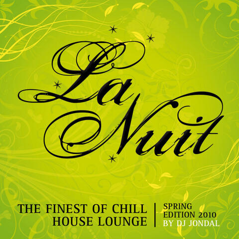 La Nuit - The Finest Of Chill House Lounge by DJ Jondal