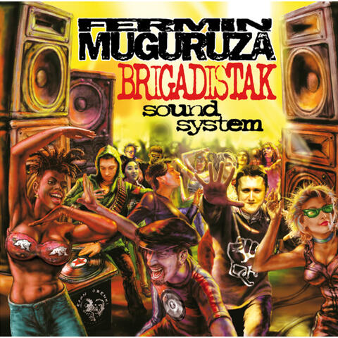 Brigadistak Sound System +Erremixak