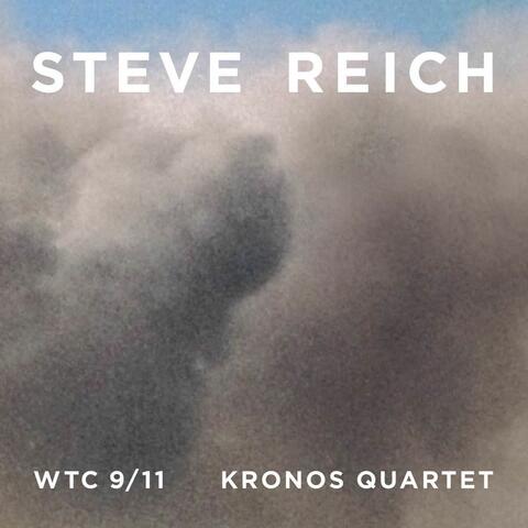Reich : WTC 9/11, Mallet Quartet, Dance Patterns
