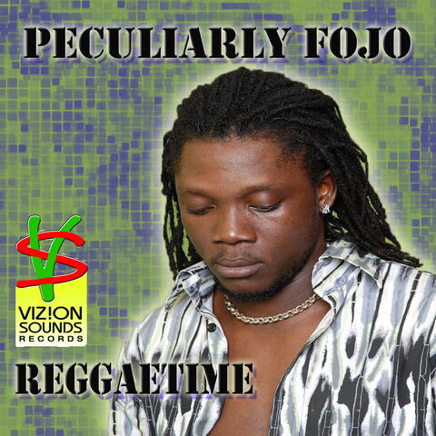Peculiarly Fojo Reggaetime