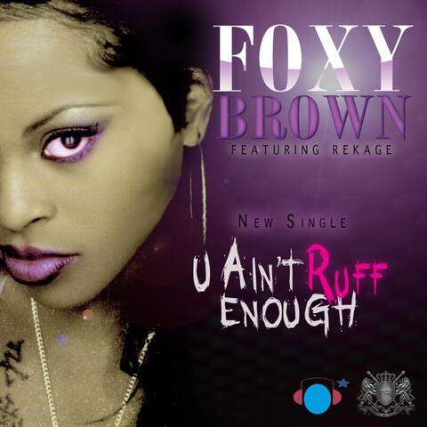 U Ain't Ruff Enough (feat. Rekage) -Single