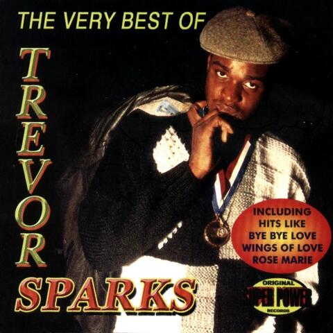 The Very Best of Trevor Sparks