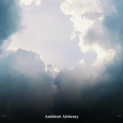 !!!!" Ambient Alchemy "!!!!