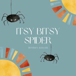 Itsy Bitsy Spider