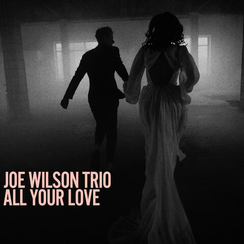 All Your Love