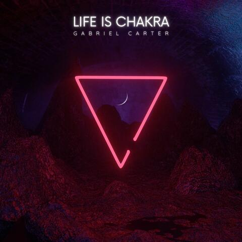 Life Is Chakra