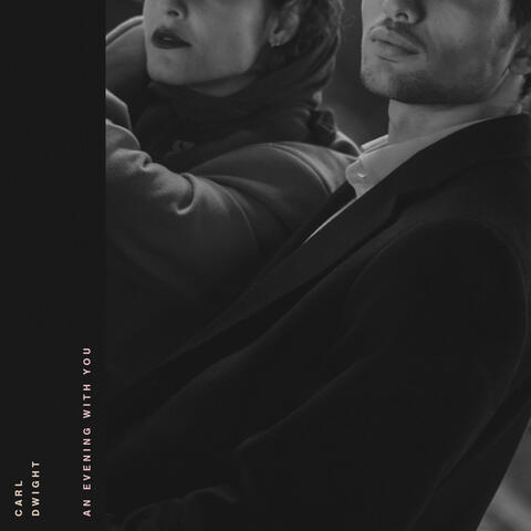 An Evening With You