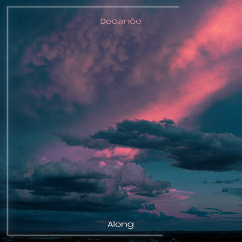 Along