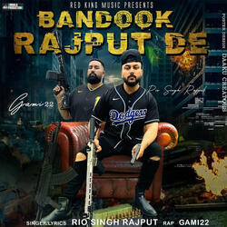 Bandook Rajput De