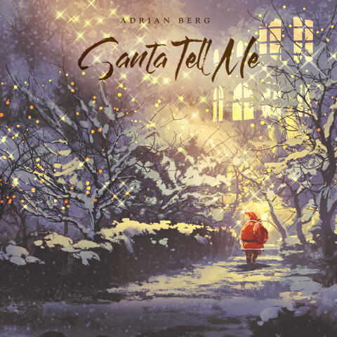 Santa Tell Me