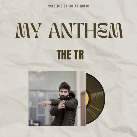 My Anthem
