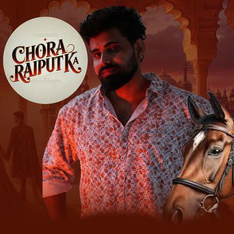 Chora Rajput Ka