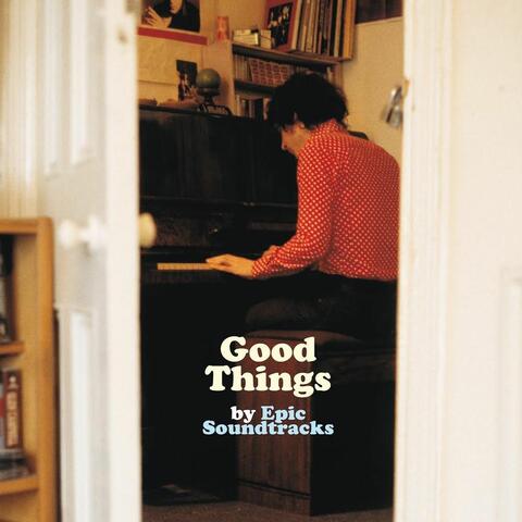 Good Things