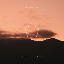 Decelerate