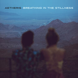Breathing in the Stillness