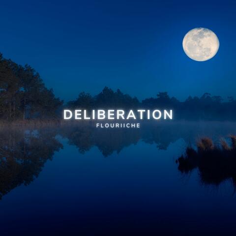 Deliberation