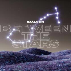 Between the Stars