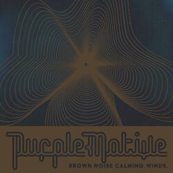 Brown Noise Calming Winds
