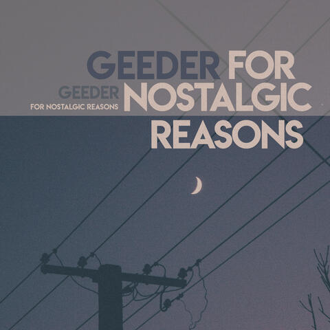 For Nostalgic Reasons