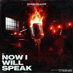 Now I Will Speak - Intro