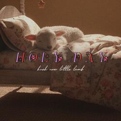 Hush Now Little Lamb