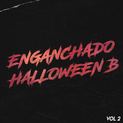 Enganchado Halloween B Vol 2E