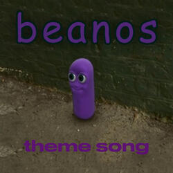 Beanos Theme Song