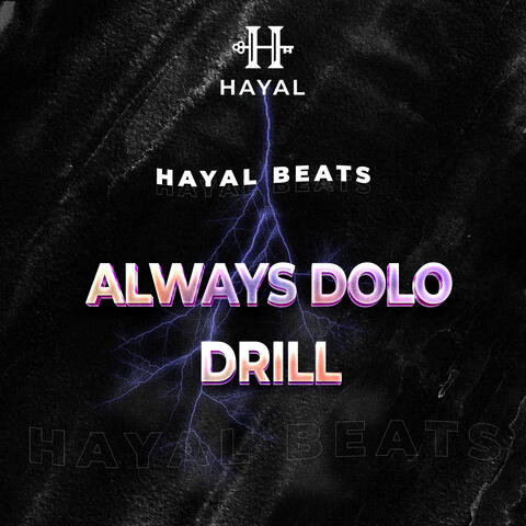 Always Dolo Drill
