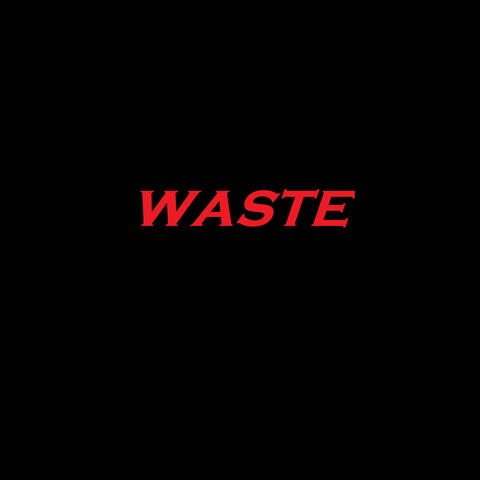Waste