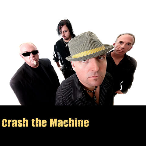 Crash the Machine
