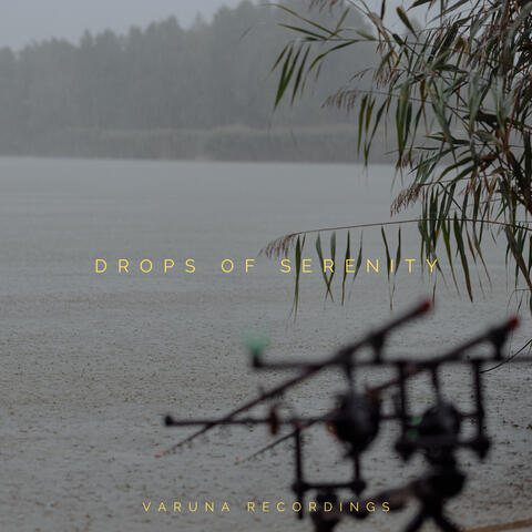 Drops Of Serenity