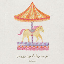 Carrousel Dreams