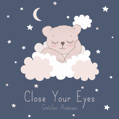 Close Your Eyes