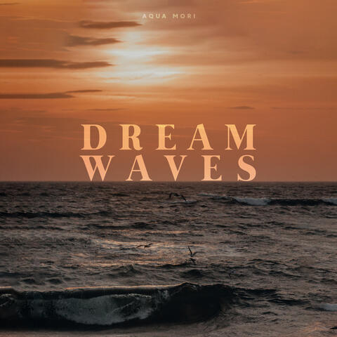 Dream Waves