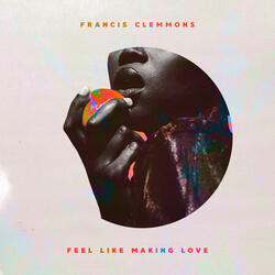 Feel Like Making Love