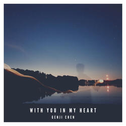 With You In My Heart