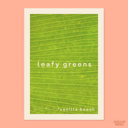 Leafy Greens