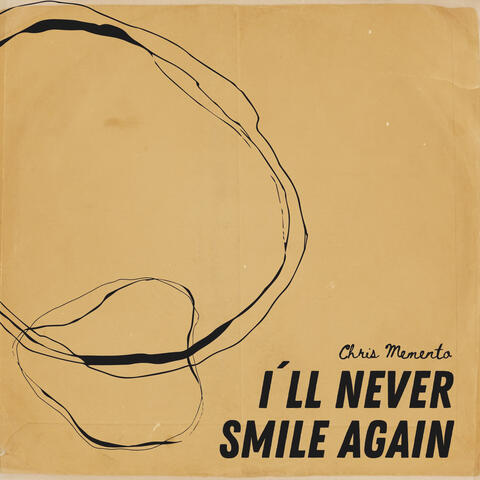 I´ll Never Smile Again