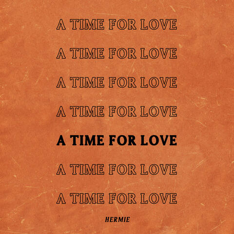 A Time For Love