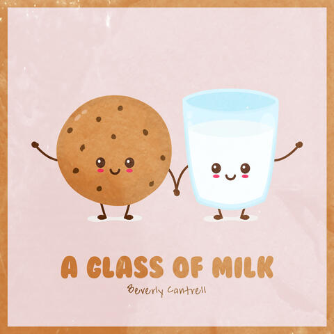 A Glass of Milk