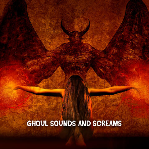 Ghoul Sounds And Screams