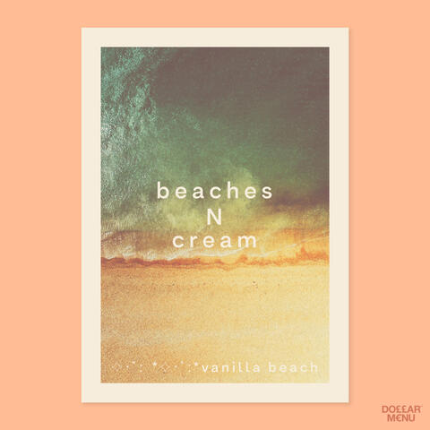 Beaches N Cream