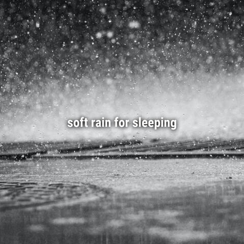soft rain for sleeping