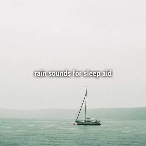 rain sounds for sleep aid