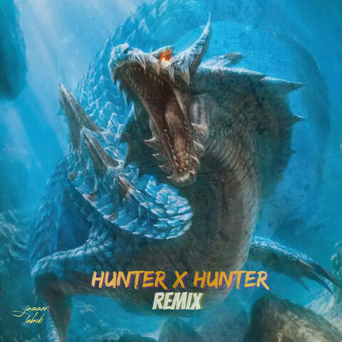 Hunter x Hunter (Arabic Remix)