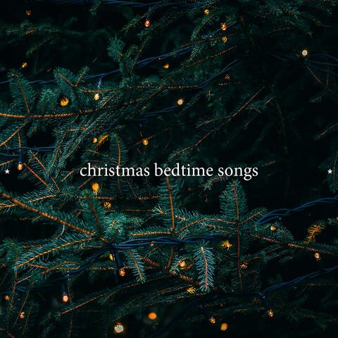 * christmas bedtime songs *