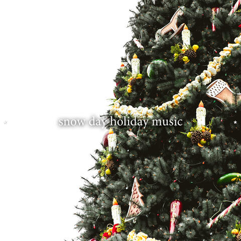 * snow day holiday music *